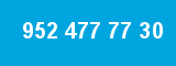 952 477 77 30